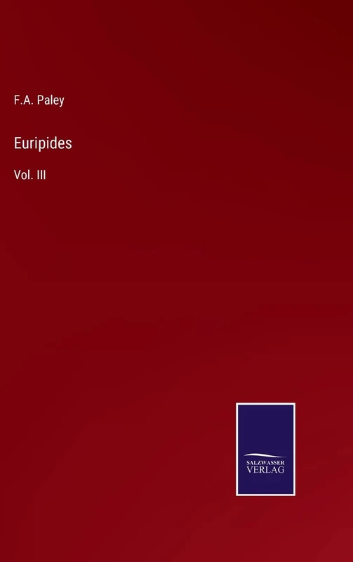 Euripides: Vol. III