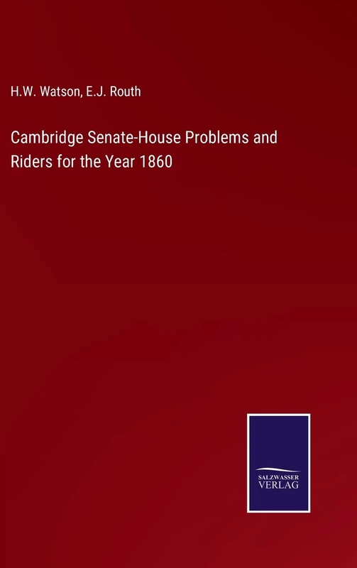 Cambridge Senate-House Problems and Riders for the Year 1860 - Image 1