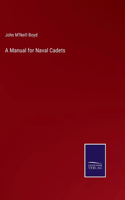A Manual for Naval Cadets
