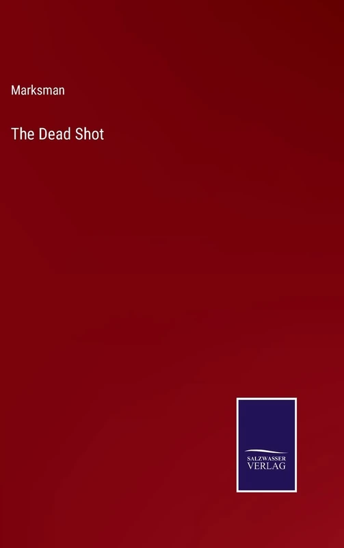 The Dead Shot