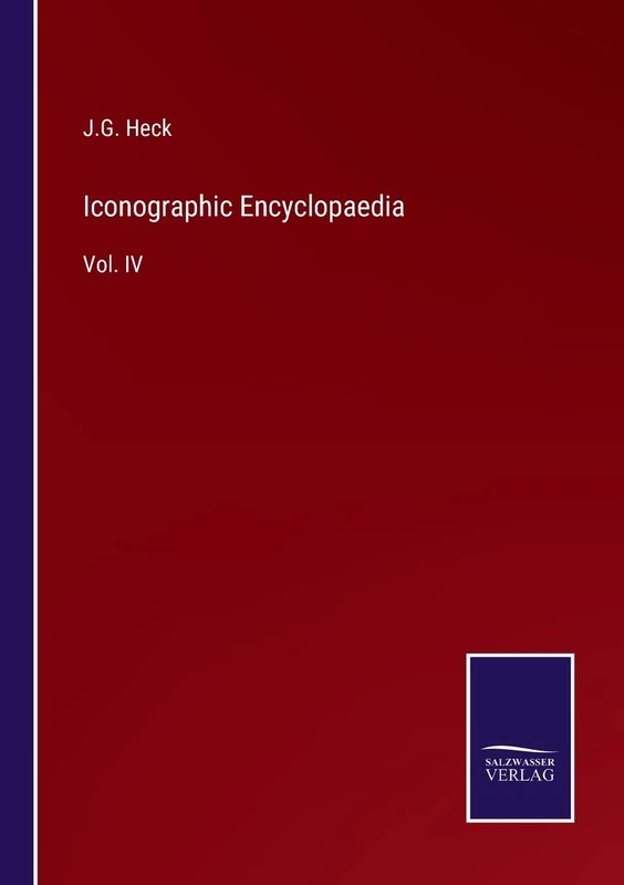 Iconographic Encyclopaedia: Vol. IV