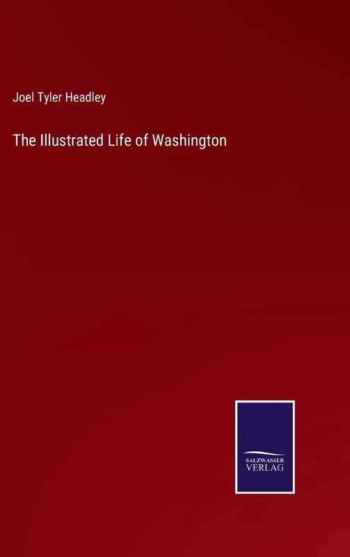 The Illustrated Life of Washington