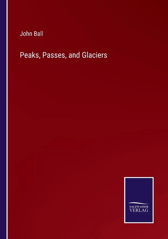 Peaks, Passes, and Glaciers