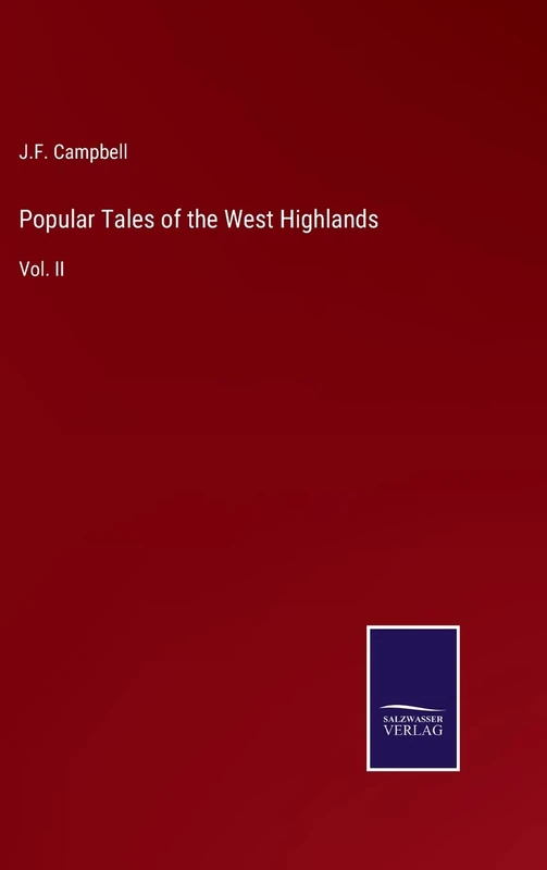 Popular Tales of the West Highlands: Vol. II - Image 1