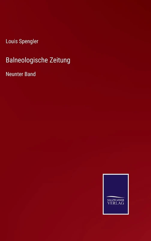 Balneologische Zeitung: Neunter Band