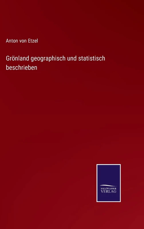 Grönland geographisch und statistisch beschrieben