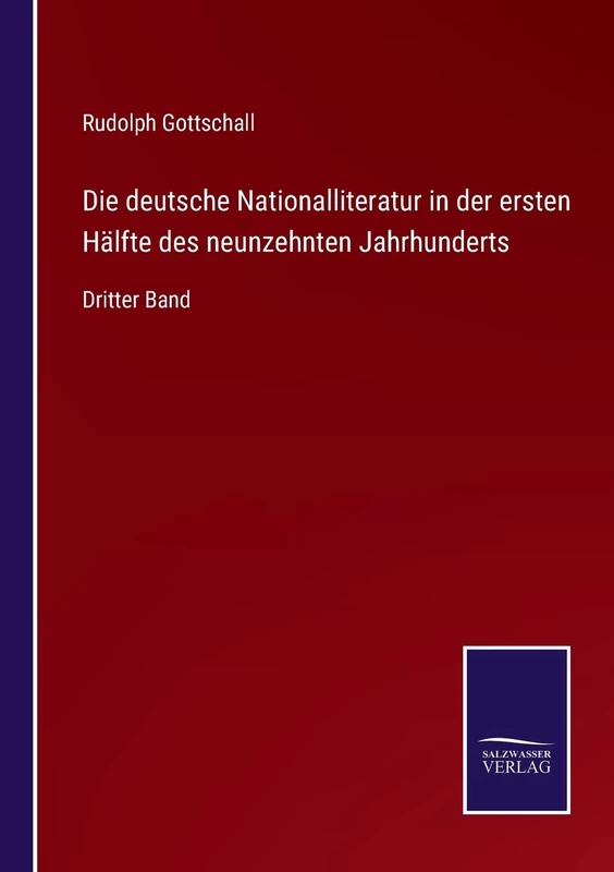 Die deutsche Nationalliteratur in der ersten Hälfte des neunzehnten Jahrhunderts: Dritter Band - Image 1