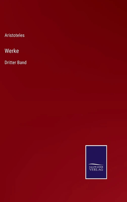 Werke: Dritter Band
