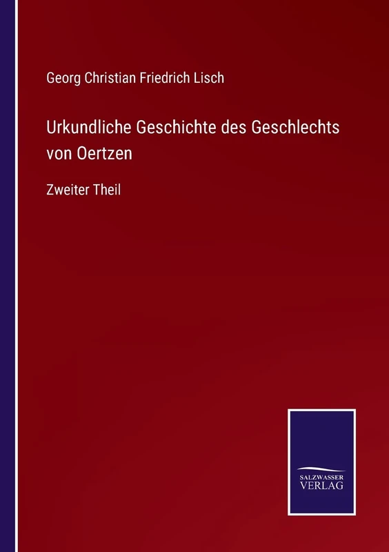 Urkundliche Geschichte des Geschlechts von Oertzen: Zweiter Theil - Image 1