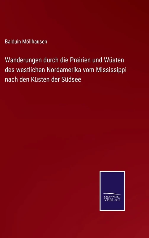 Wanderungen durch die Prairien und Wüsten des westlichen Nordamerika vom Mississippi nach den Küsten der Südsee - Image 1