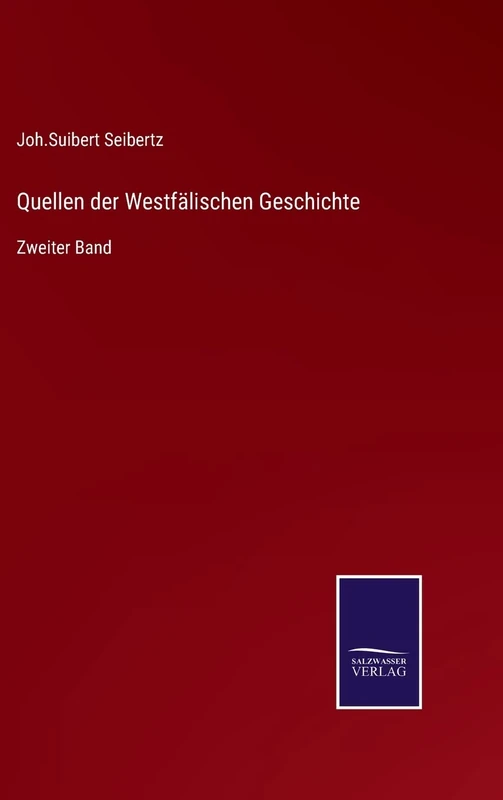Quellen der Westfälischen Geschichte: Zweiter Band - Image 1