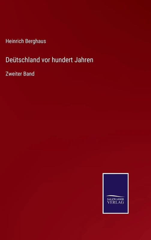 Deütschland vor hundert Jahren: Zweiter Band - Image 1