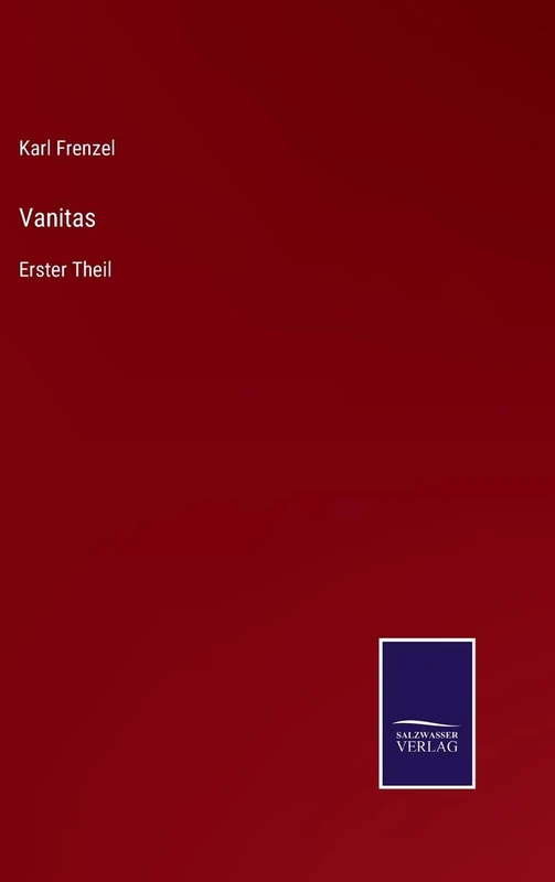 Vanitas: Erster Theil