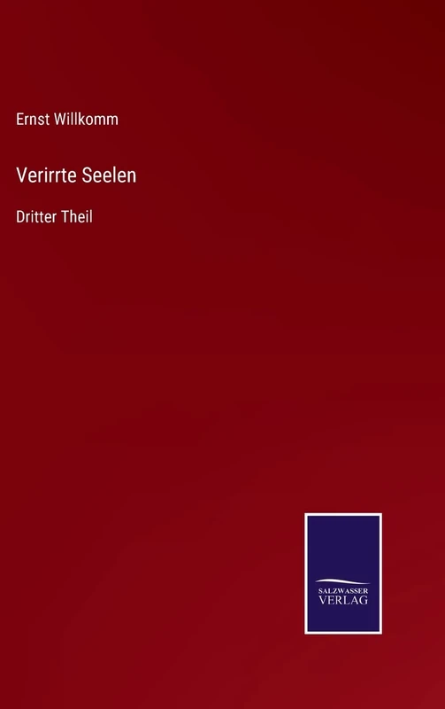 Verirrte Seelen: Dritter Theil