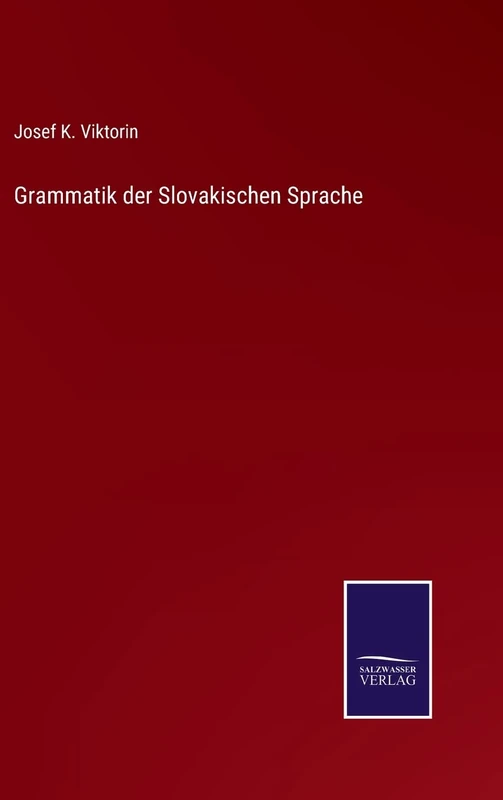 Grammatik der Slovakischen Sprache