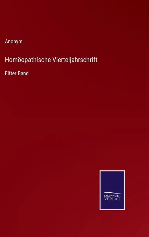 Homöopathische Vierteljahrschrift: Elfter Band - Image 1