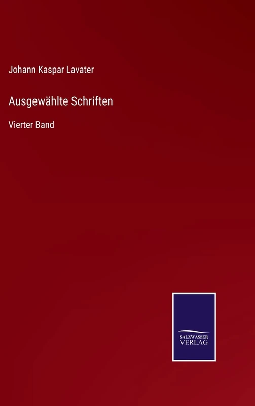 Ausgewählte Schriften: Vierter Band