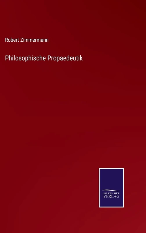 Philosophische Propaedeutik