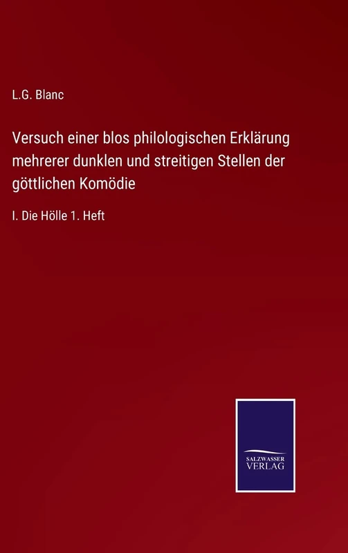 Versuch einer blos philologischen Erklärung mehrerer dunklen und streitigen Stellen der göttlichen Komödie: I. Die Hölle 1. Heft - Image 1