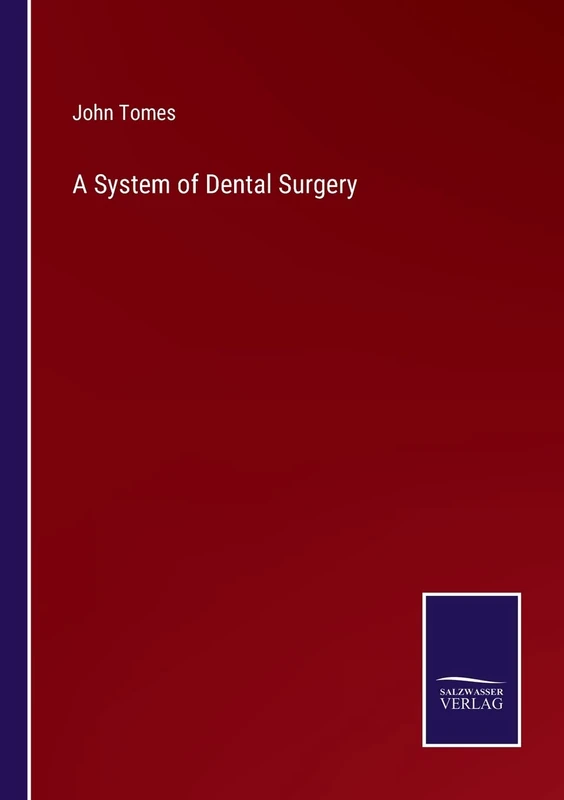 A System of Dental Surgery
