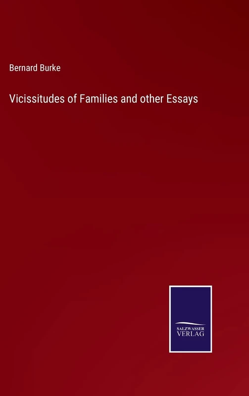 Vicissitudes of Families and other Essays