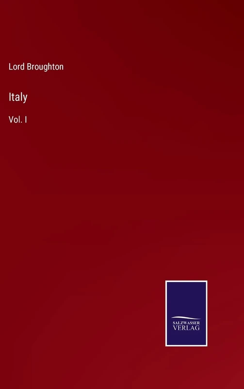 Italy: Vol. I