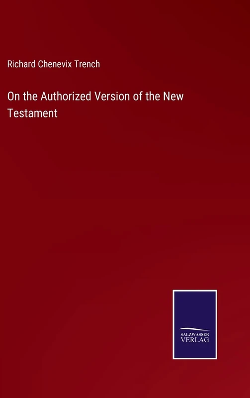 On the Authorized Version of the New Testament