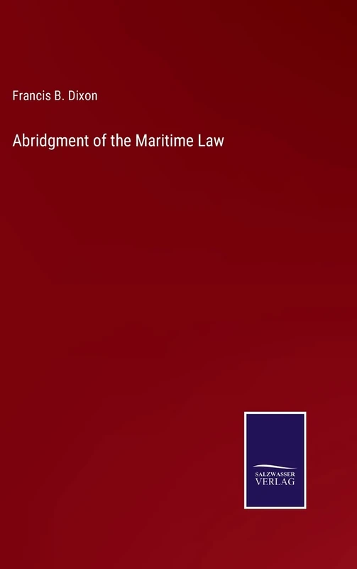 Abridgment of the Maritime Law