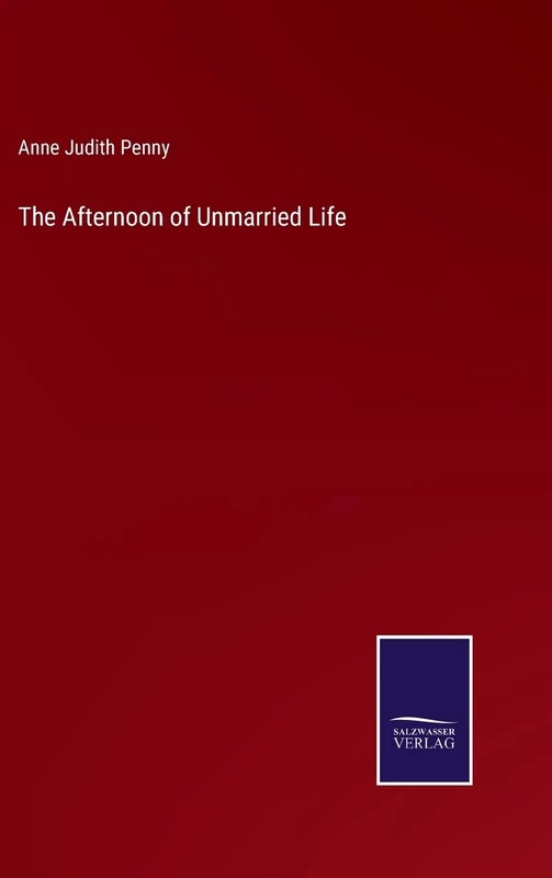 The Afternoon of Unmarried Life