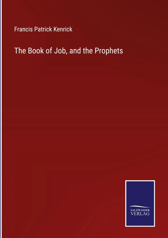 The Book of Job, and the Prophets