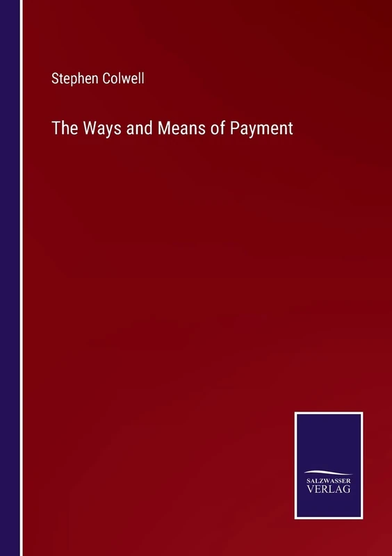 The Ways and Means of Payment