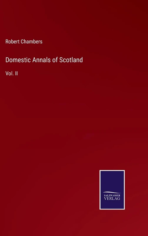 Domestic Annals of Scotland: Vol. II - Image 1