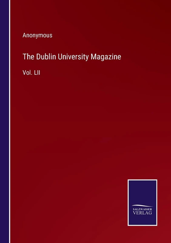The Dublin University Magazine: Vol. LII - Image 1