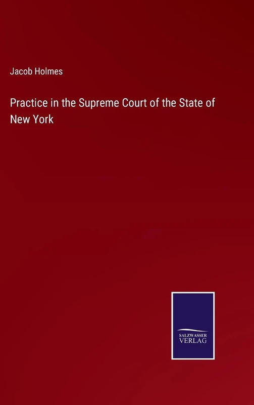 Practice in the Supreme Court of the State of New York