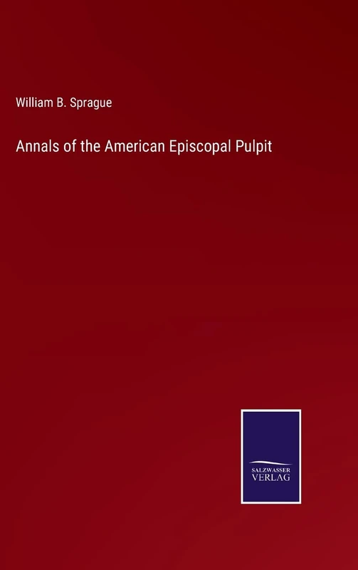 Annals of the American Episcopal Pulpit
