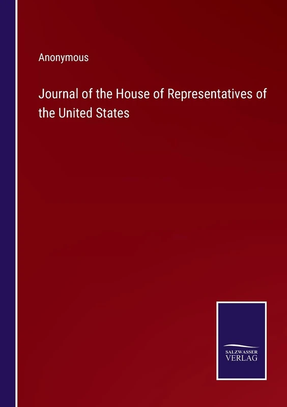 Journal of the House of Representatives of the United States