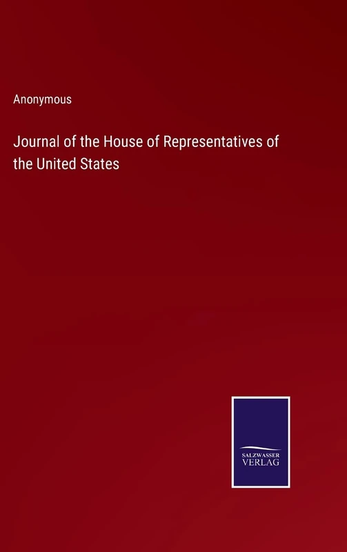 Journal of the House of Representatives of the United States