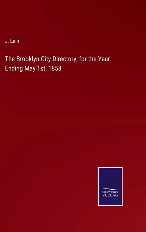 The Brooklyn City Directory, for the Year Ending May 1st, 1858 - Image 1