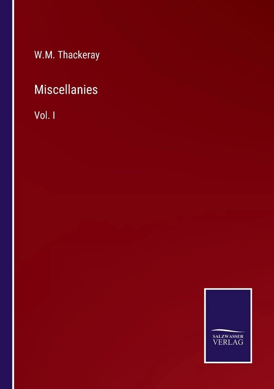 Miscellanies: Vol. I