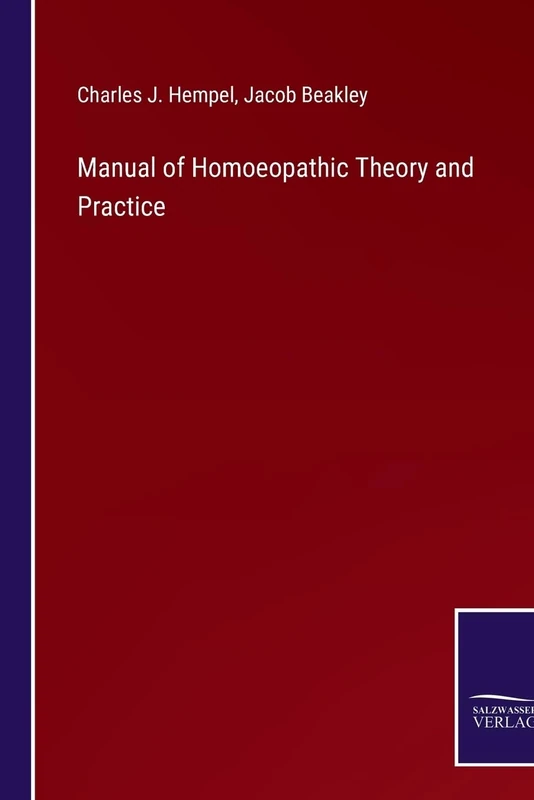 Manual of Homoeopathic Theory and Practice