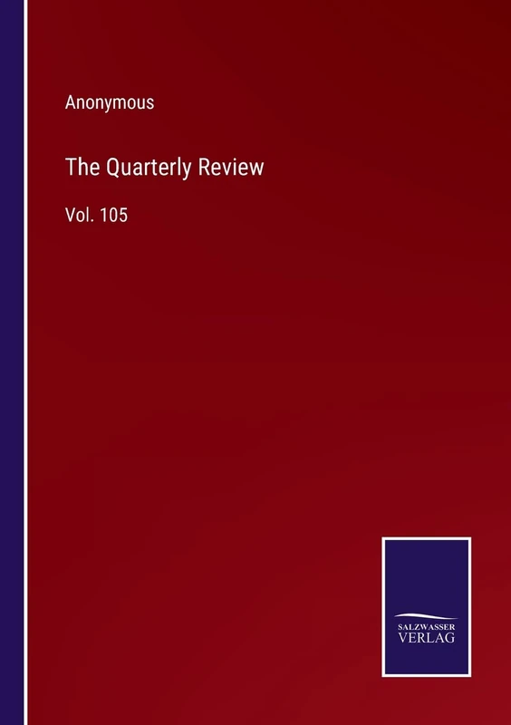The Quarterly Review: Vol. 105