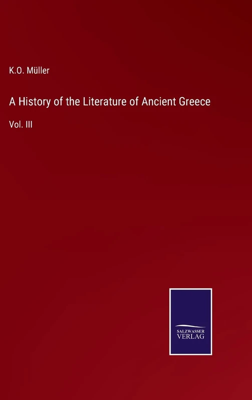 A History of the Literature of Ancient Greece: Vol. III - Image 1