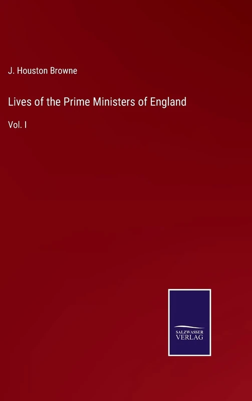 Lives of the Prime Ministers of England: Vol. I - Image 1