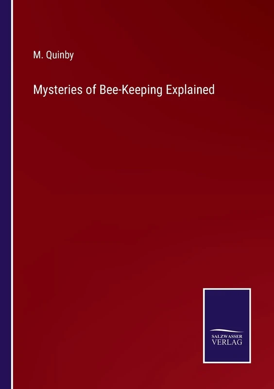 Mysteries of Bee-Keeping Explained