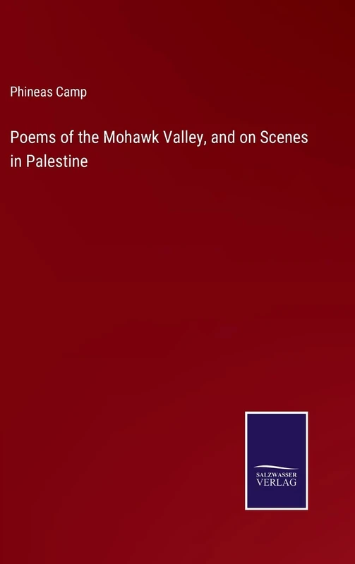 Poems of the Mohawk Valley, and on Scenes in Palestine - Image 1