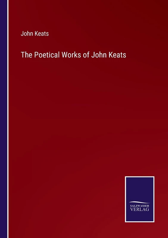 The Poetical Works of John Keats