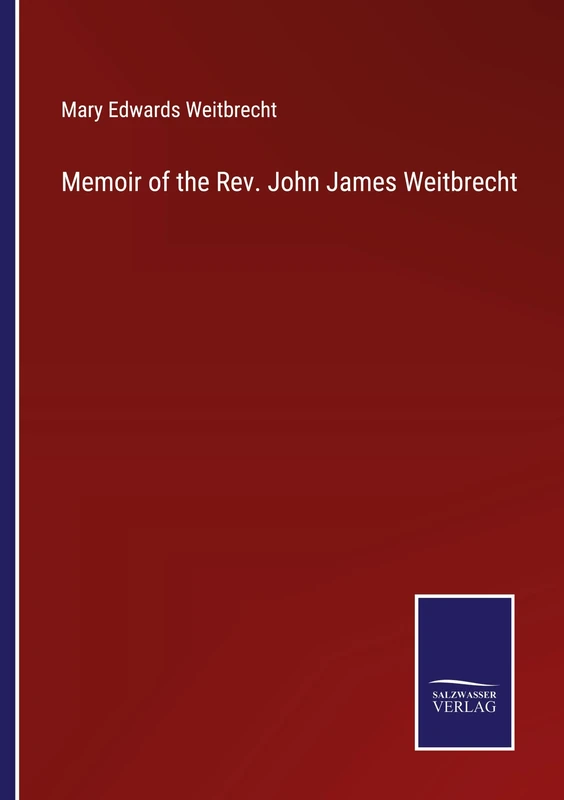 Memoir of the Rev. John James Weitbrecht