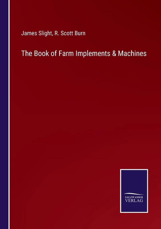 The Book of Farm Implements & Machines