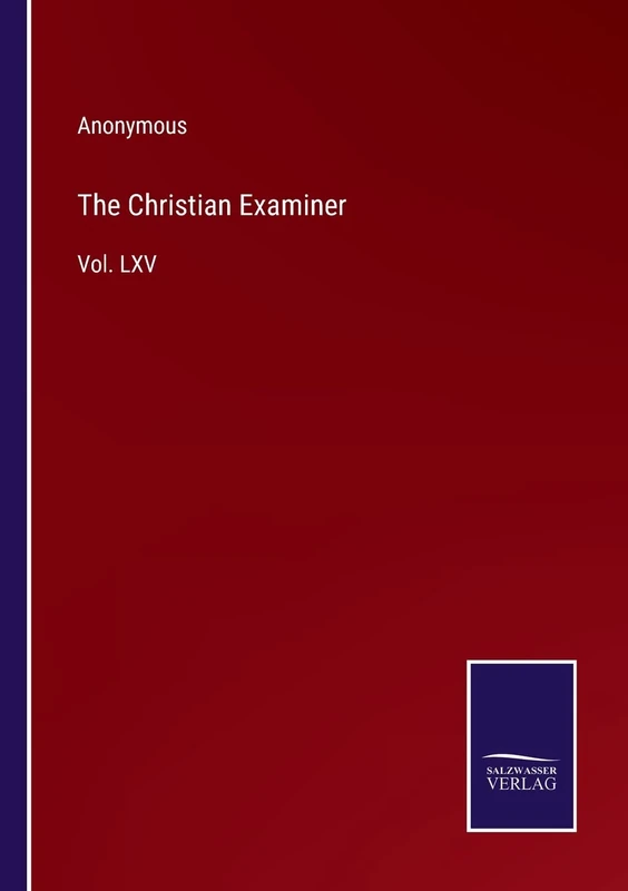 The Christian Examiner: Vol. LXV - Image 1