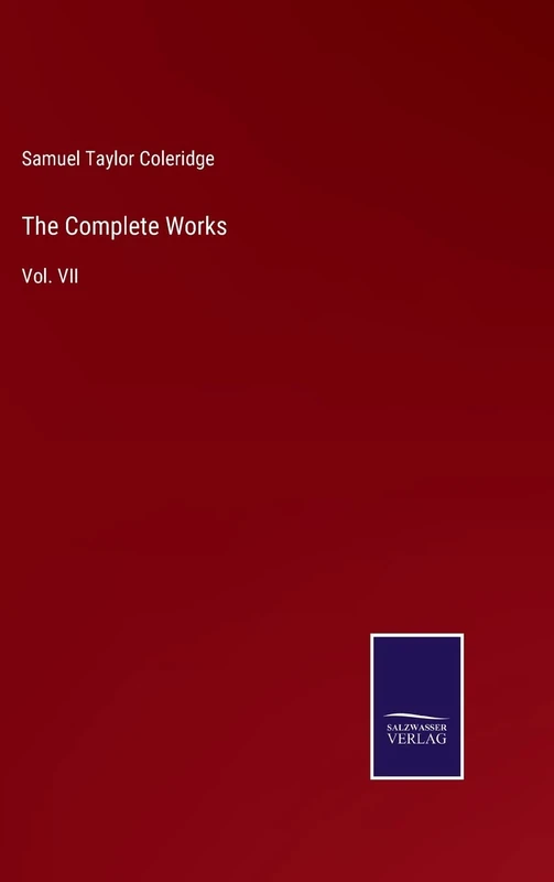 The Complete Works: Vol. VII